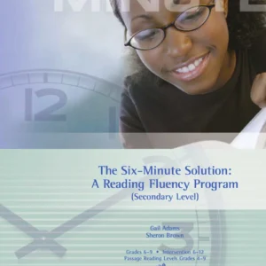The Six-Minute Solution A Reading Fluency Program (Secondary Level)